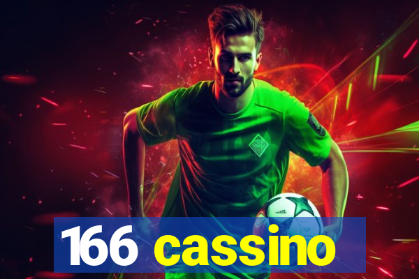 166 cassino