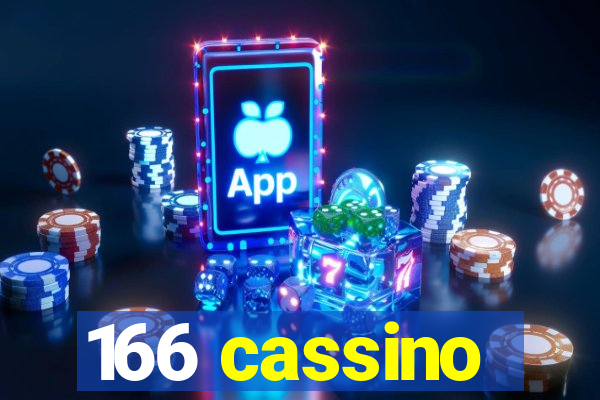 166 cassino