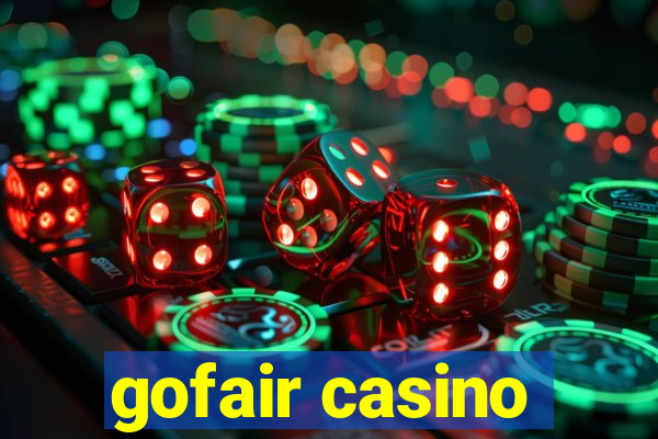 gofair casino