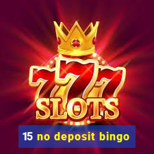 15 no deposit bingo