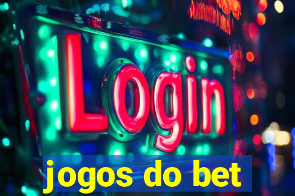 jogos do bet