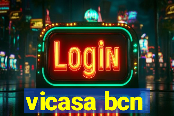 vicasa bcn