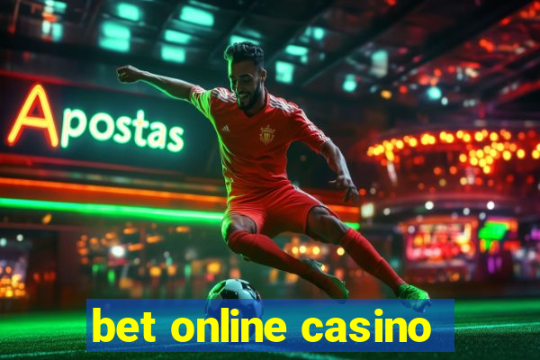 bet online casino