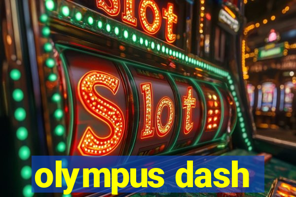 olympus dash