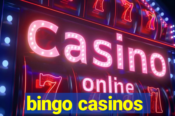 bingo casinos