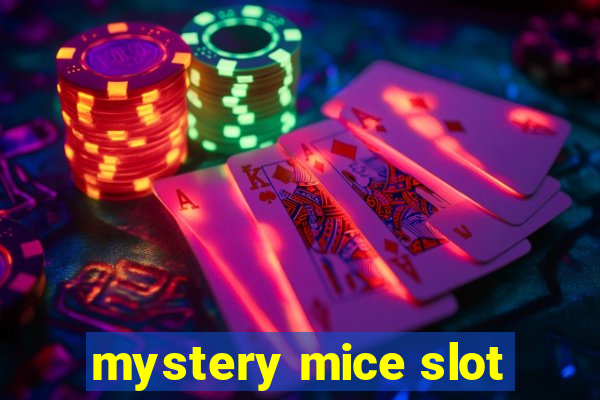 mystery mice slot