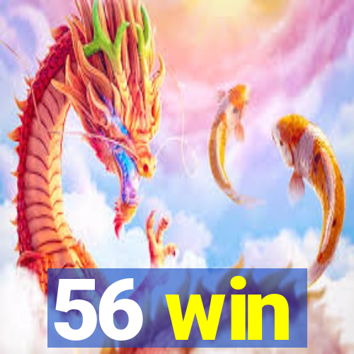 56 win