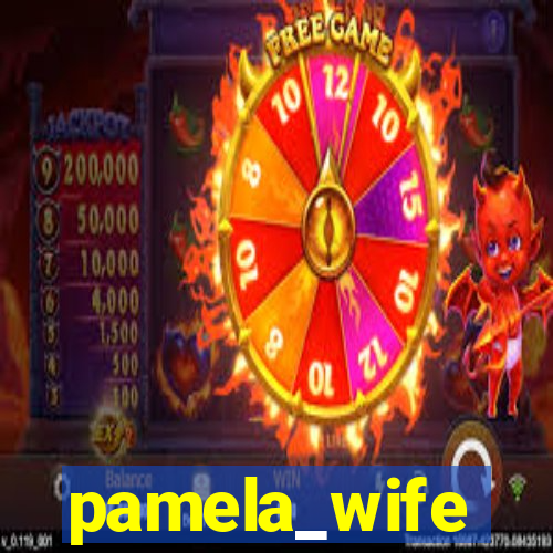 pamela_wife