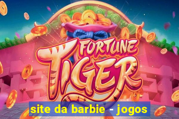 site da barbie - jogos