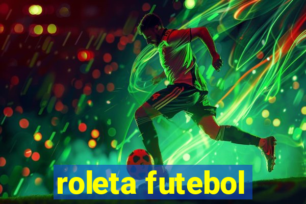 roleta futebol