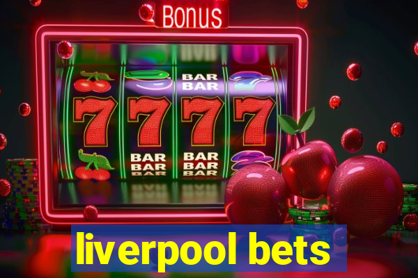 liverpool bets