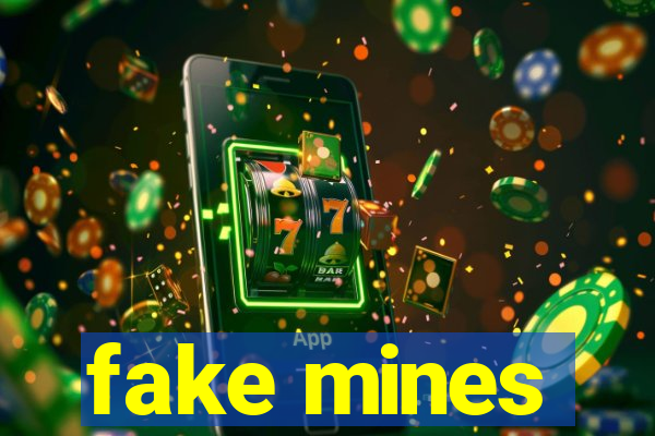 fake mines