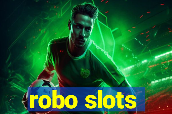 robo slots