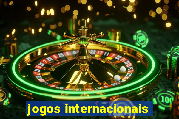 jogos internacionais