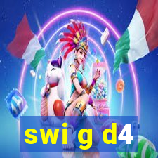 swi g d4