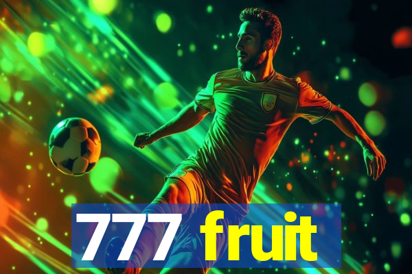 777 fruit