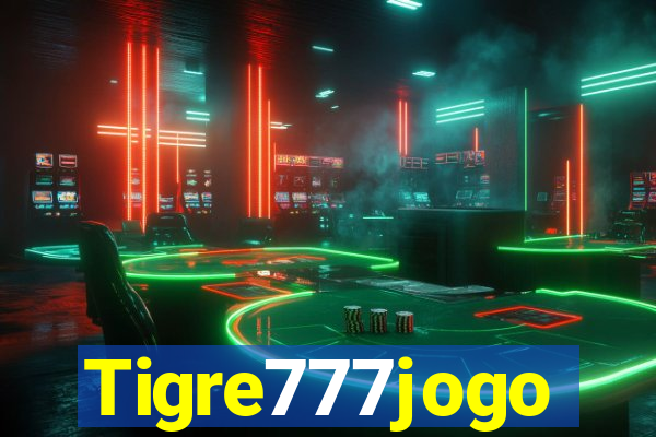 Tigre777jogo