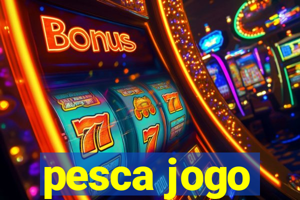 pesca jogo