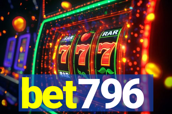 bet796