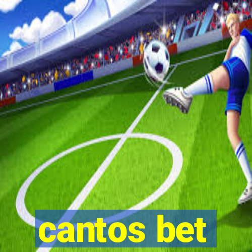 cantos bet