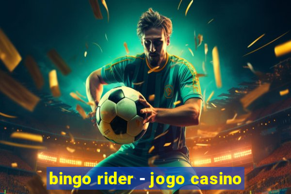 bingo rider - jogo casino