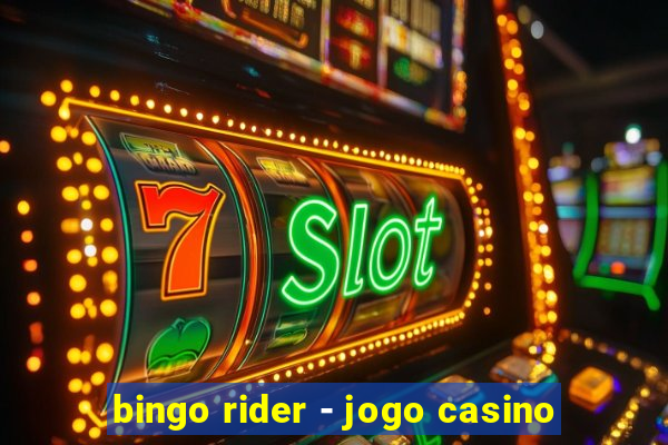 bingo rider - jogo casino