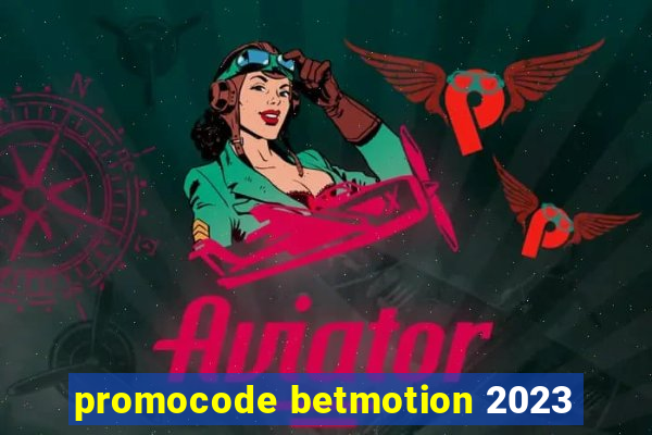 promocode betmotion 2023