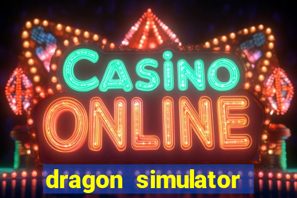 dragon simulator unblocked 76