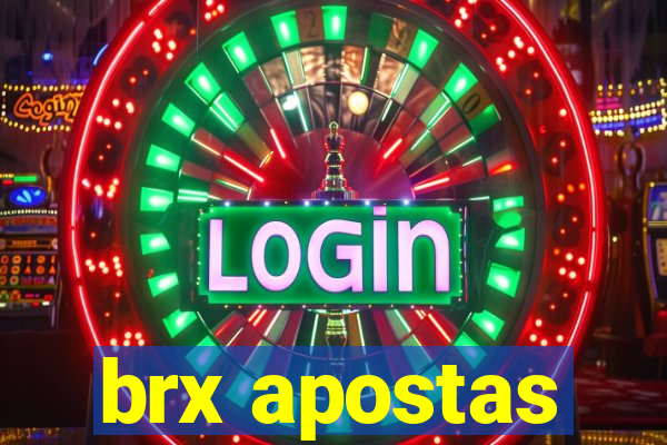 brx apostas