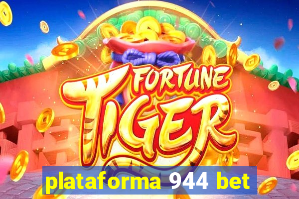 plataforma 944 bet