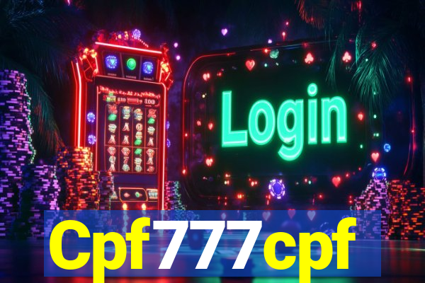 Cpf777cpf