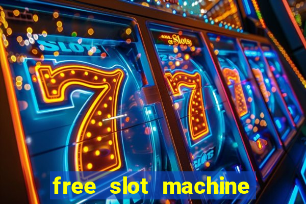 free slot machine games with bonus spins