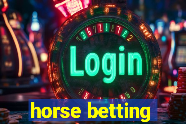 horse betting