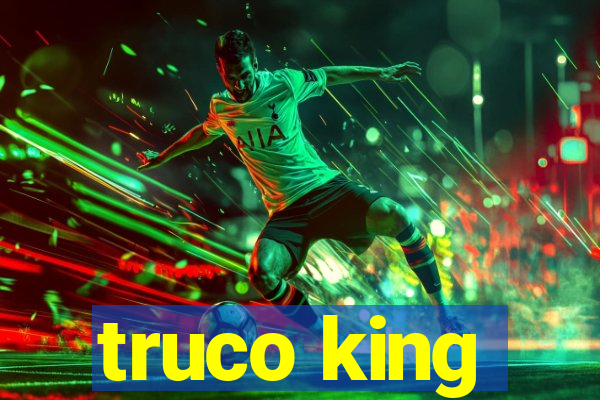 truco king