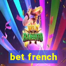 bet french