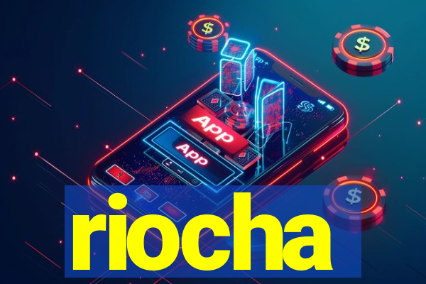 riocha