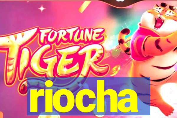 riocha