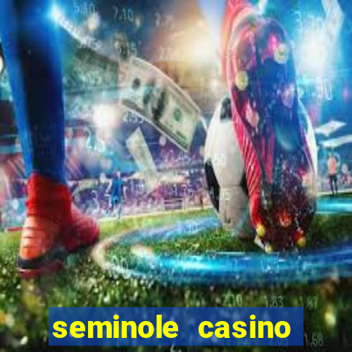 seminole casino hollywood fl