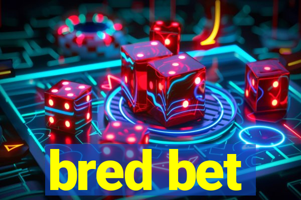 bred bet