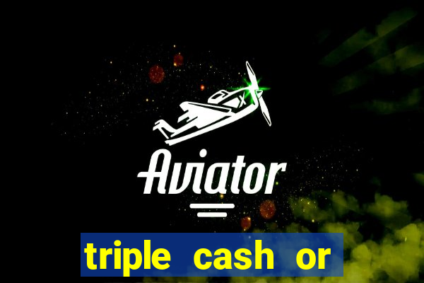 triple cash or crash slot