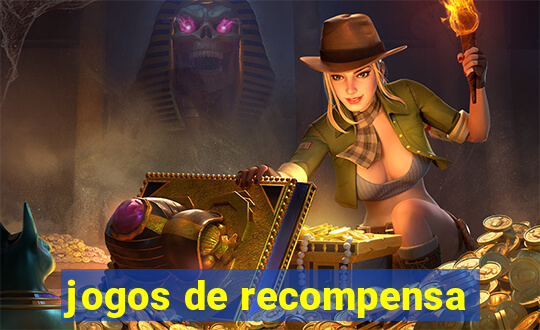 jogos de recompensa