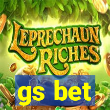 gs bet