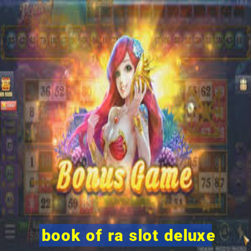 book of ra slot deluxe