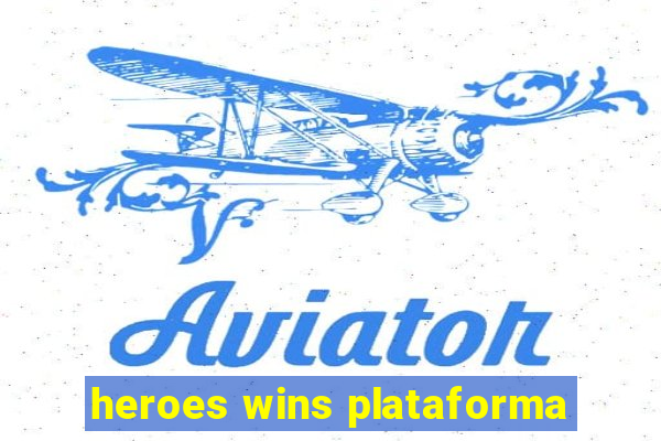 heroes wins plataforma