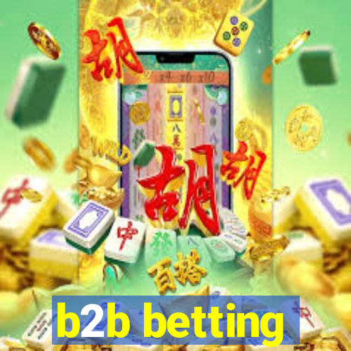 b2b betting