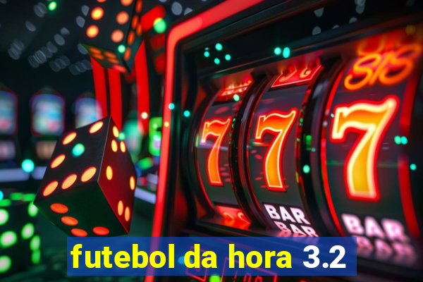 futebol da hora 3.2