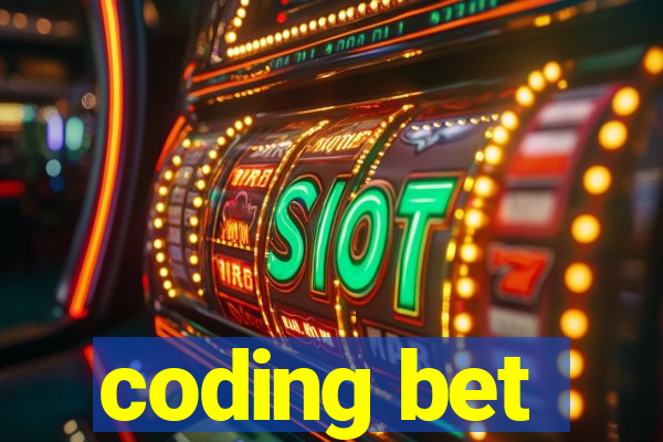 coding bet