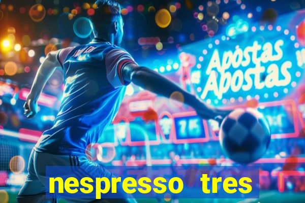 nespresso tres luzes piscando