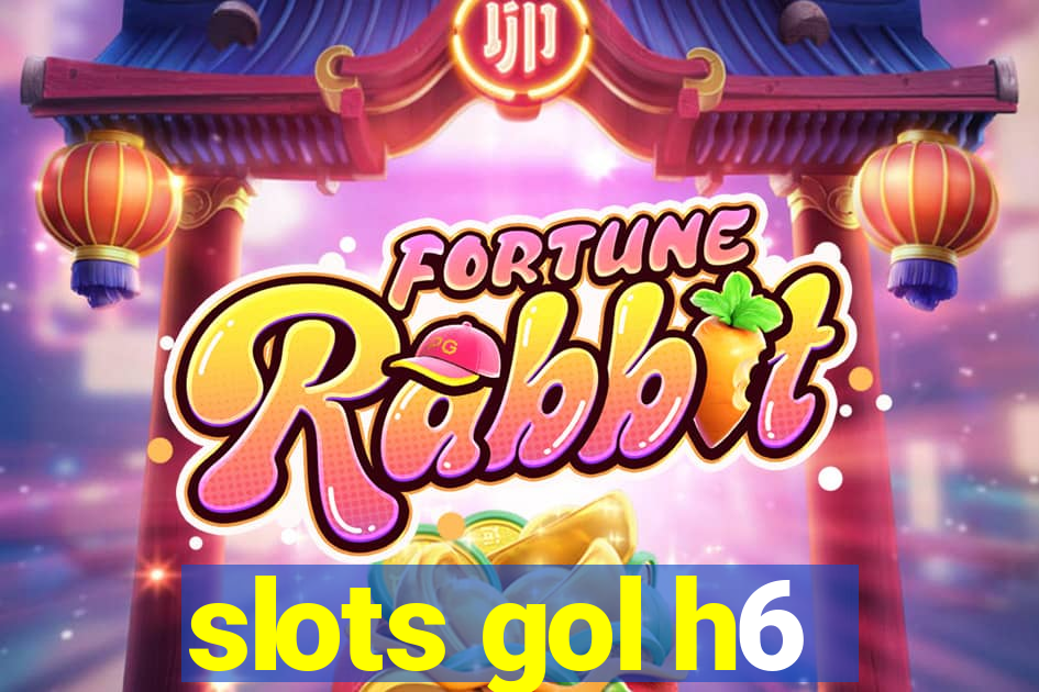 slots gol h6