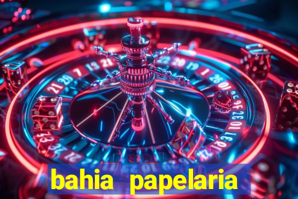 bahia papelaria get煤lio vargas